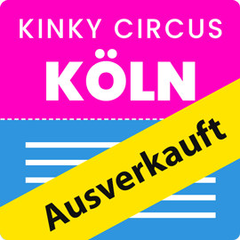 Kinky Circus Köln